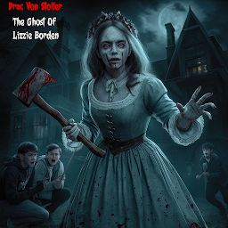 Symbolbild für The Ghost of Lizzie Borden