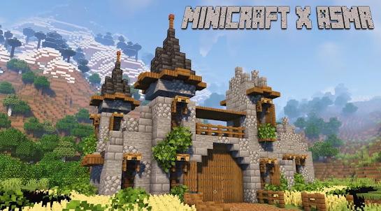 MINICRAFT x Castle ASMR