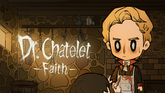 Dr. Chatelet: Faith 1