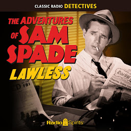 Icon image The Adventures of Sam Spade: Lawless