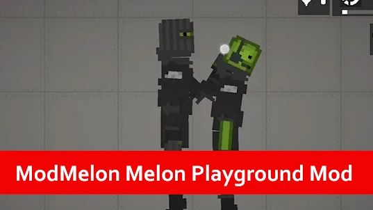 ModMelon Melon Playground Mod