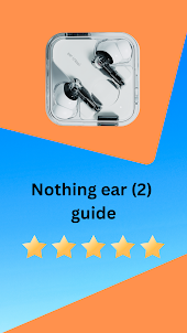 Nothing ear (2) guide