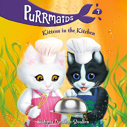 Icon image Purrmaids #7: Kittens in the Kitchen