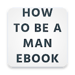 Cover Image of Baixar How To Be A Man- eBook  APK