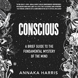 「Conscious: A Brief Guide to the Fundamental Mystery of the Mind」圖示圖片