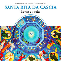 Obraz ikony: Santa Rita da Cascia. La vita e il culto