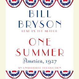 Icon image One Summer: America, 1927