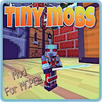 Tiny mobs mod for mcpe