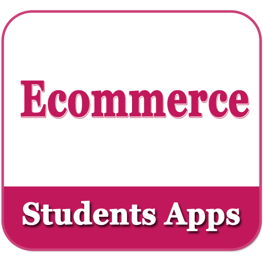 Ecommerce - an educational app