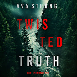 Icon image Twisted Truth (An Amy Rush Suspense Thriller—Book 1)