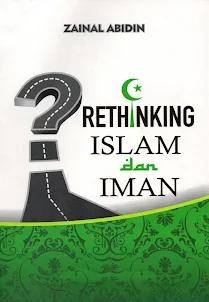 Rethinking Islam Dan Iman
