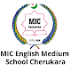 MIC English Medium School Cherukara विंडोज़ पर डाउनलोड करें