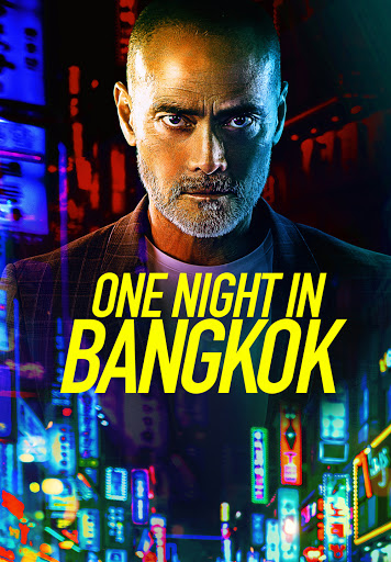 One night in bangkok 2021 full movie clearance