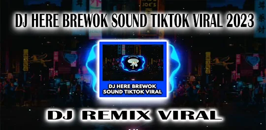 DJ Here Brewok Sound Tiktok