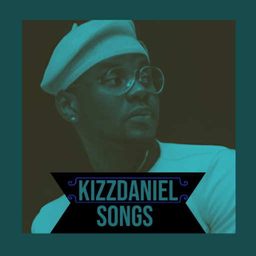 Kizz Daniel Songs Download on Windows