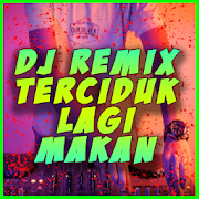 DJ Terciduk Lagi Makan Remix Mp3