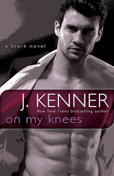 Simge resmi On My Knees: A Stark Novel