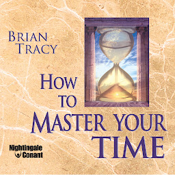 Icoonafbeelding voor How to Master Your Time: The Special Art Of Increasing Your Productivity