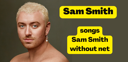 Sam Smith Music Offline
