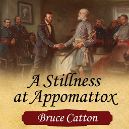 Icon image A Stillness at Appomattox