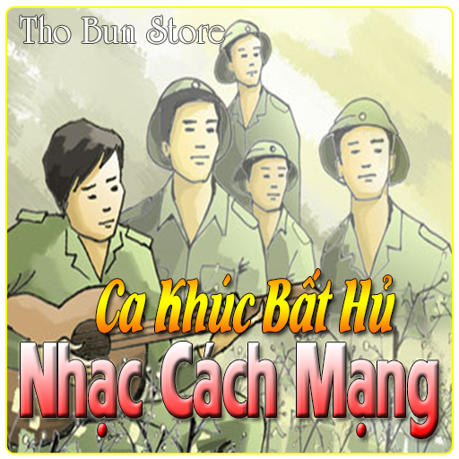 Nhạc Cách Mạng Bất Hủ