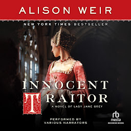 Image de l'icône Innocent Traitor: A Novel of Lady Jane Grey