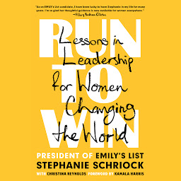 Icon image Run to Win: Lessons in Leadership for Women Changing the World