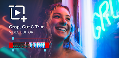 Crop Cut Trim Video Editor Google Play のアプリ
