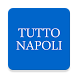 Tutto Napoli - Androidアプリ
