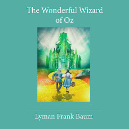 Icon image The Wonderful Wizard of Oz