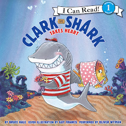 Icon image Clark the Shark Takes Heart