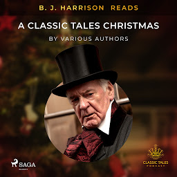 Symbolbild für B. J. Harrison Reads A Classic Tales Christmas