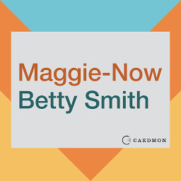 Icon image Maggie-Now: A Novel