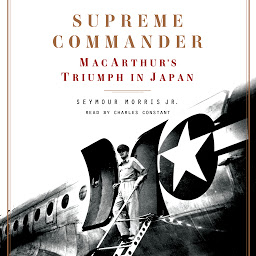 Icon image Supreme Commander: MacArthur's Triumph in Japan
