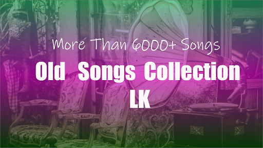 à¶´ à¶»à¶« à·ƒ à·„à¶½ à·ƒ à¶± à¶¯ Mp3 Old Sinhala Songs Online By Codemaster Apps Google Play United States Searchman App Data Information