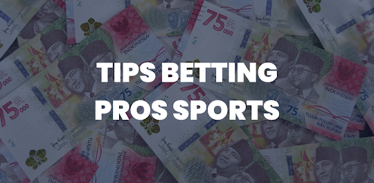 Tips Betting Pros Sports