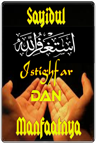 Sayidul Istighfar and Manfaatnya