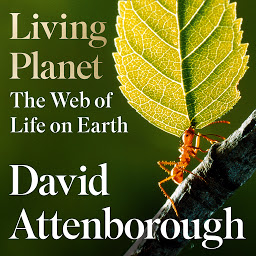 Icon image Living Planet: The Web of Life on Earth