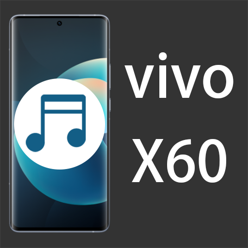 Vivo X60 Phone Ringtones