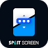 Split Multitasking Dual Screen1.2 (Premium)