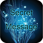 Cover Image of Скачать Secret Messages - Share encryp  APK