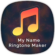My Name Ringtone Maker - Write Text to Ringtone