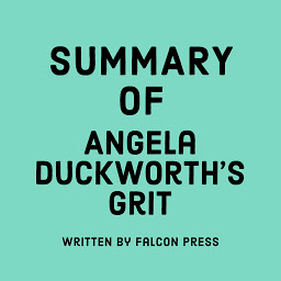 Obraz ikony: Summary of Angela Duckworth's Grit