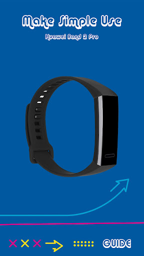 Huawei Band 2 Pro App Guide