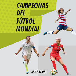 Icon image Campeonas del fútbol mundial