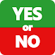 Yes or No - DECISION MAKER - Androidアプリ