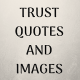 TRUST QUOTES AND WALLPAPERS icon