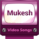 Mukesh Video Songs icon