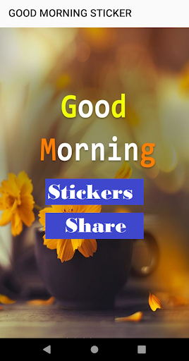 Android application GOOD MORNING STICKERS screenshort