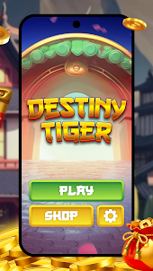 Destiny Tiger